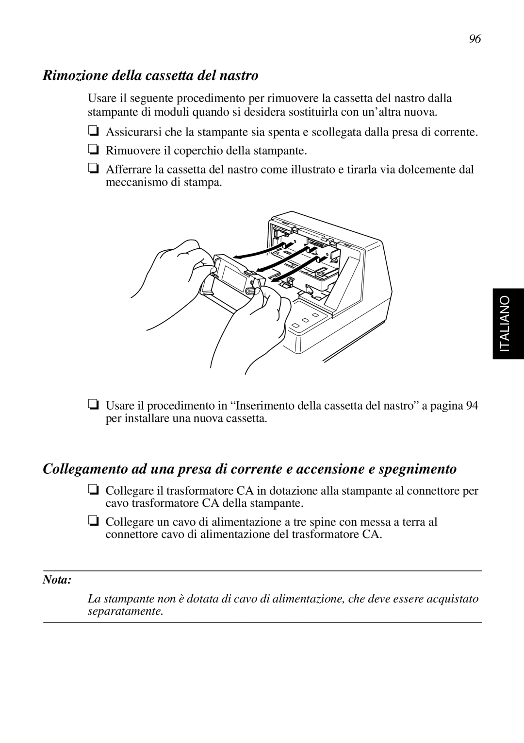 Star Micronics SP298 user manual Rimozione della cassetta del nastro, Nota 