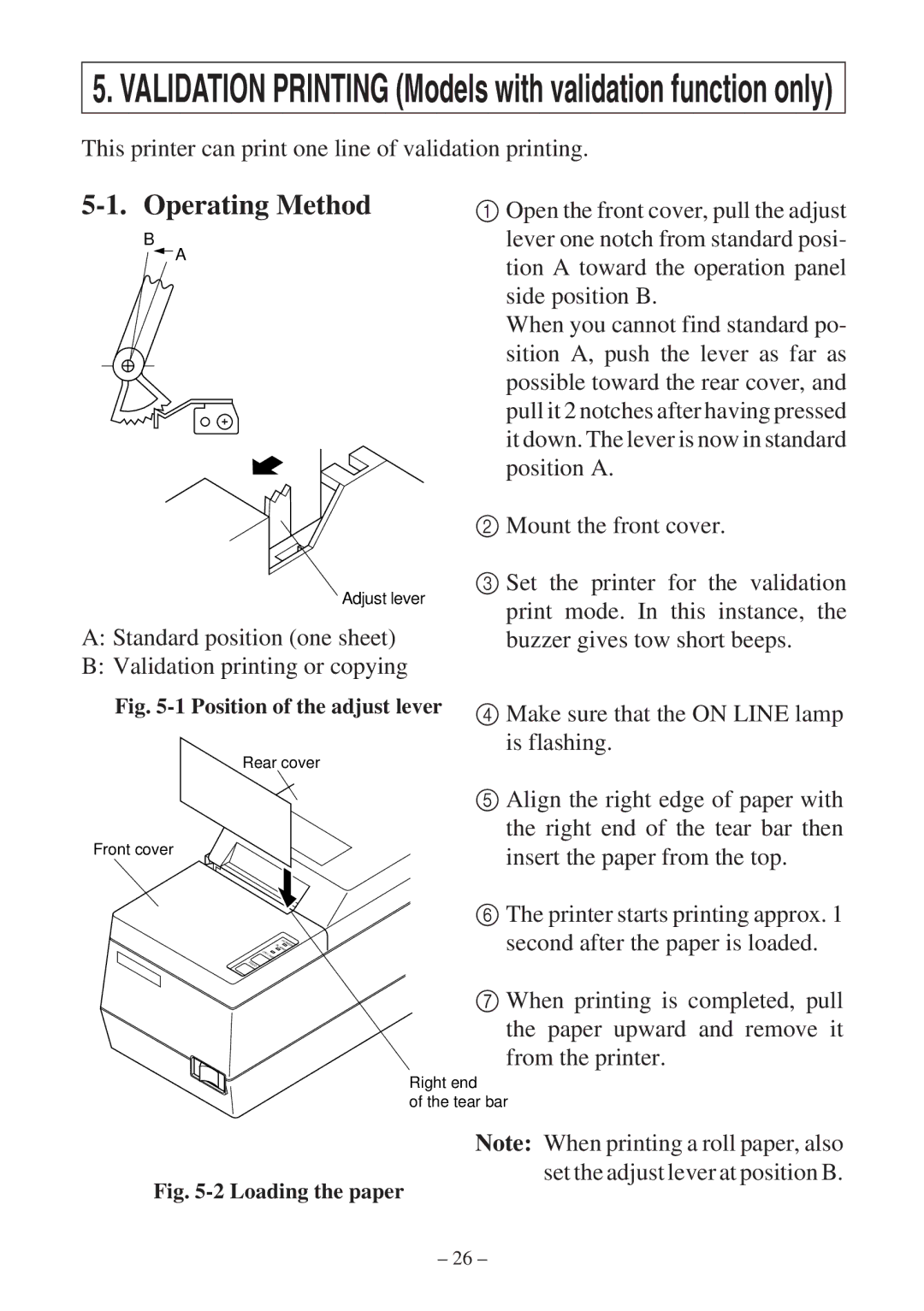 Star Micronics SP300 Series manual Operating Method, This printer can print one line of validation printing 