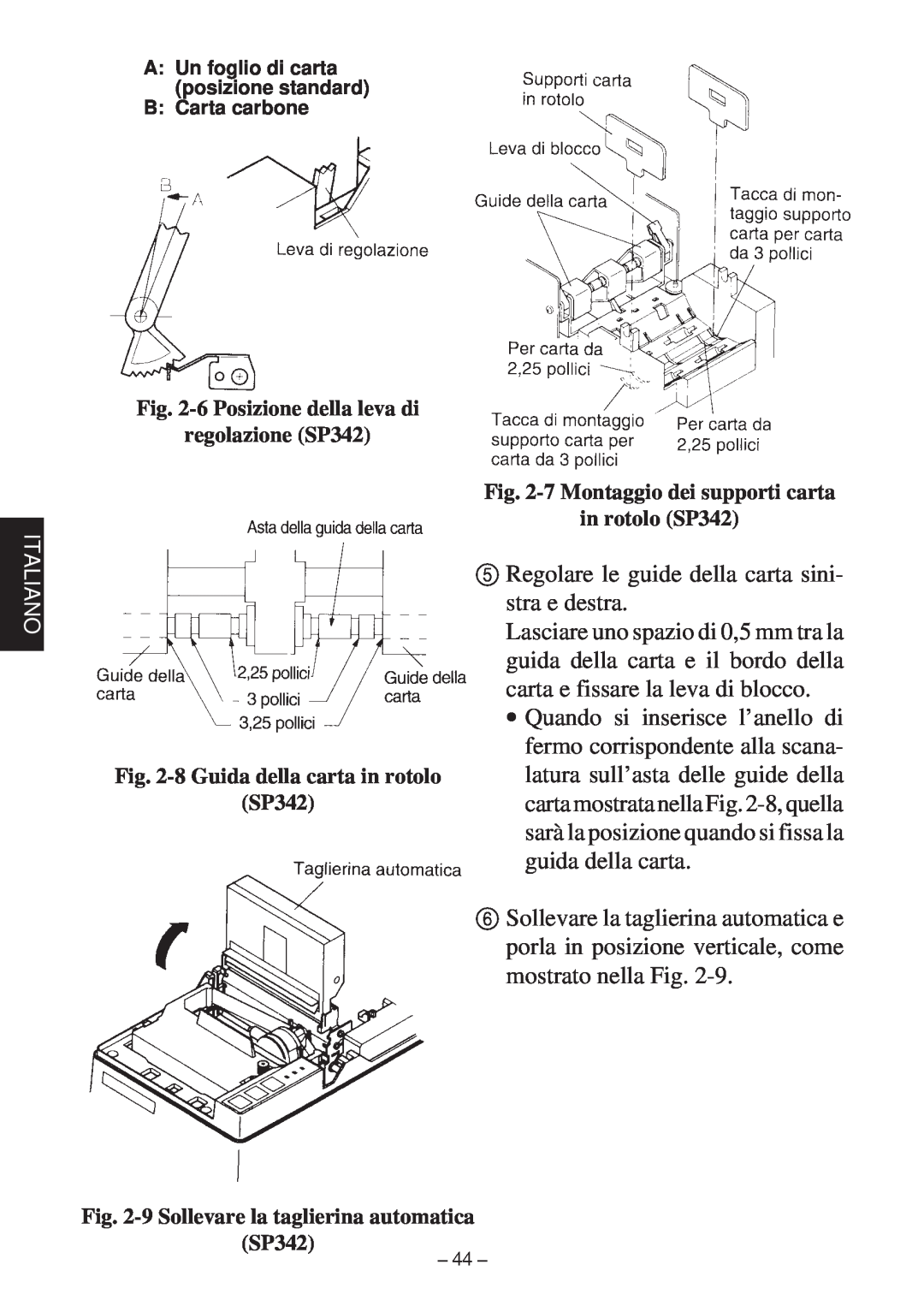 Star Micronics SP312F manual 6 Posizione della leva di regolazione SP342, 7 Montaggio dei supporti carta in rotolo SP342 