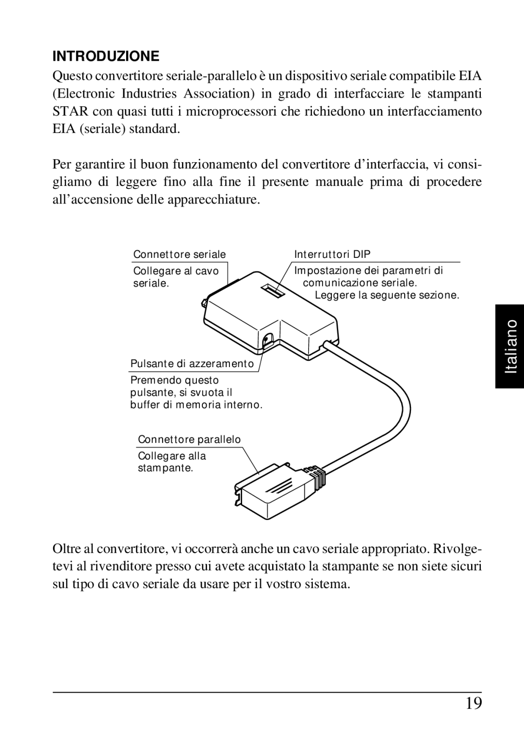 Star Micronics SPC-8K user manual Introduzione, Connettore seriale Interruttori DIP 