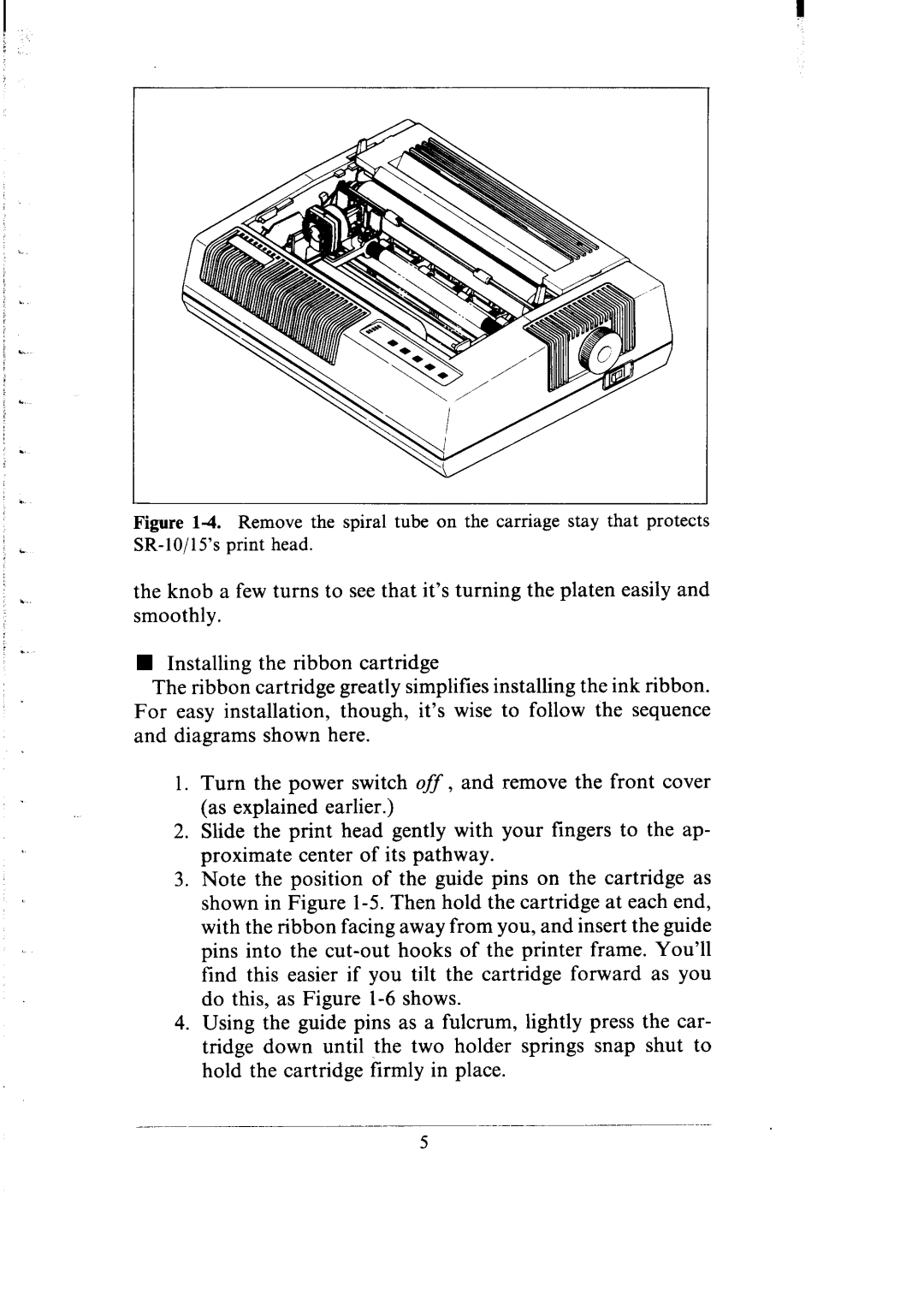 Star Micronics SR-10/I5 user manual n Installing the ribbon cartridge 