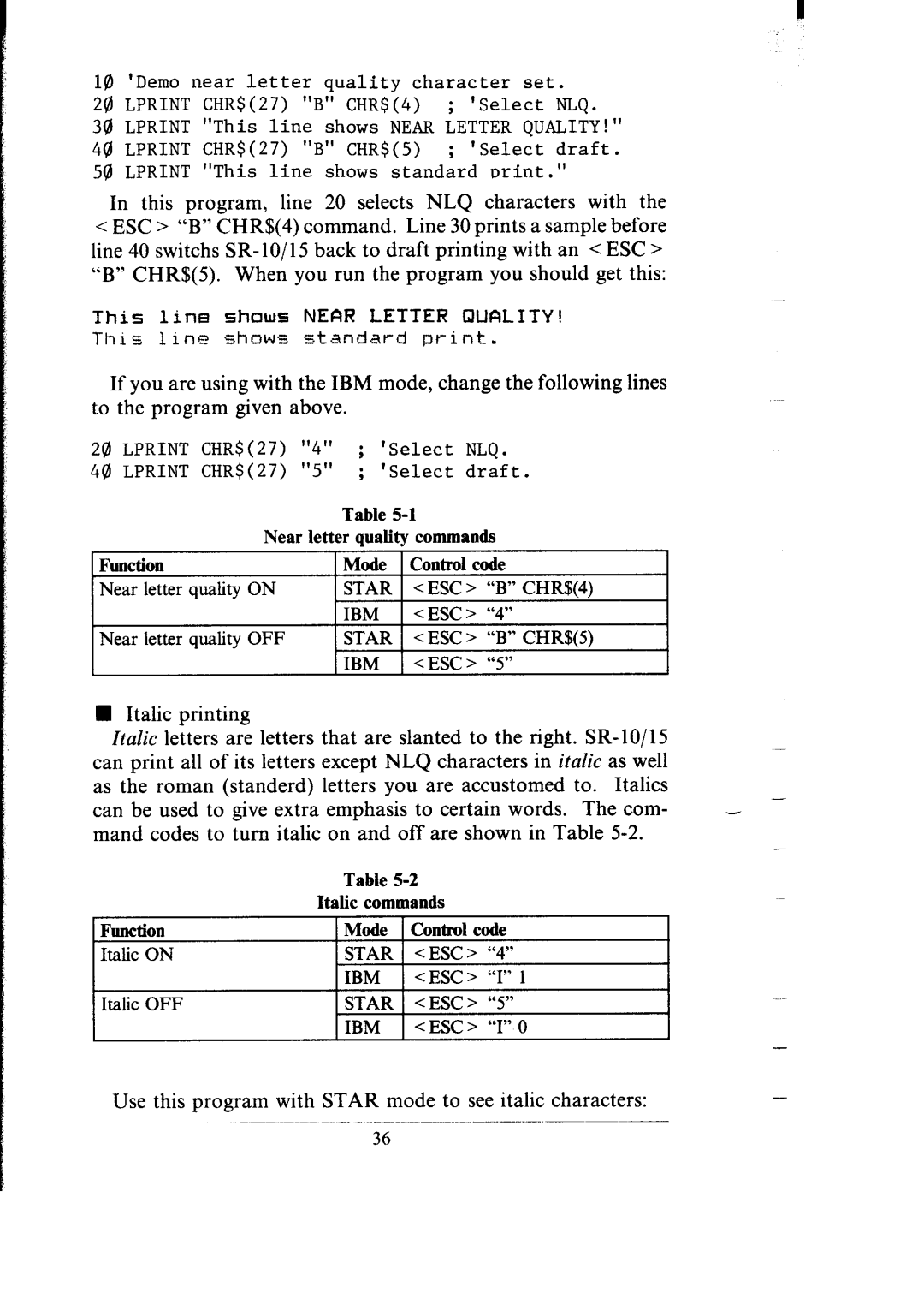 Star Micronics SR-10/I5 user manual Use this program with Star mode to see italic characters 