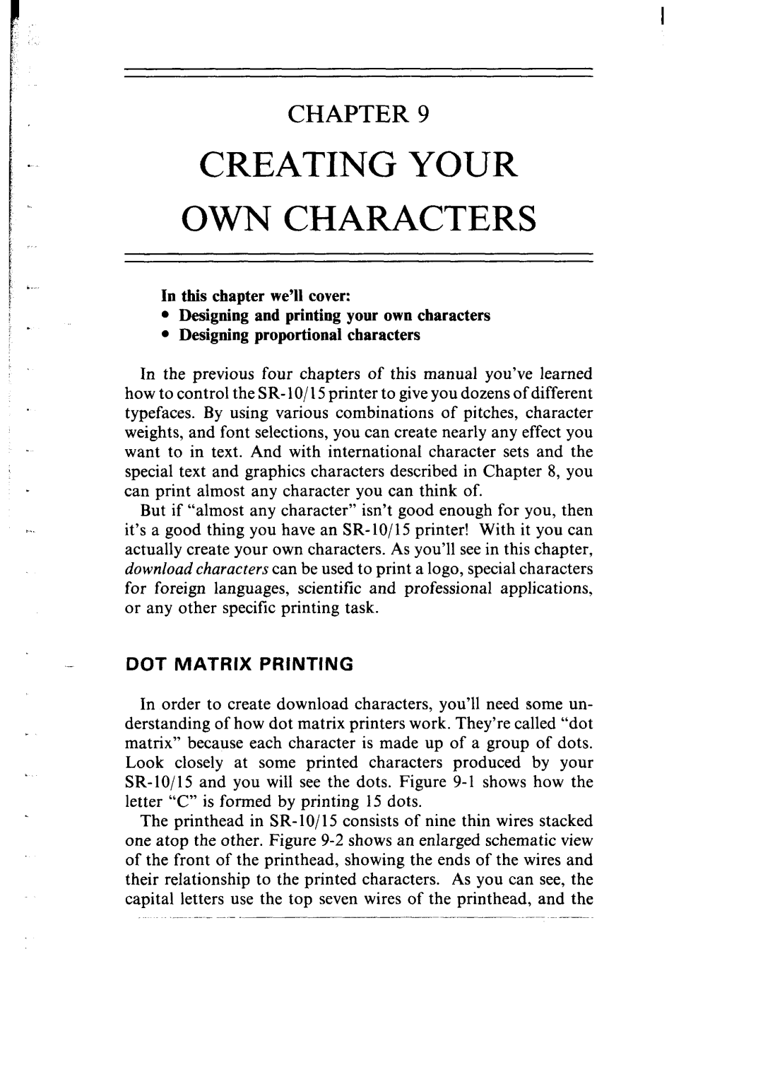 Star Micronics SR-10/I5 user manual Creating Your OWN Characters, DOT Matrix Printing 