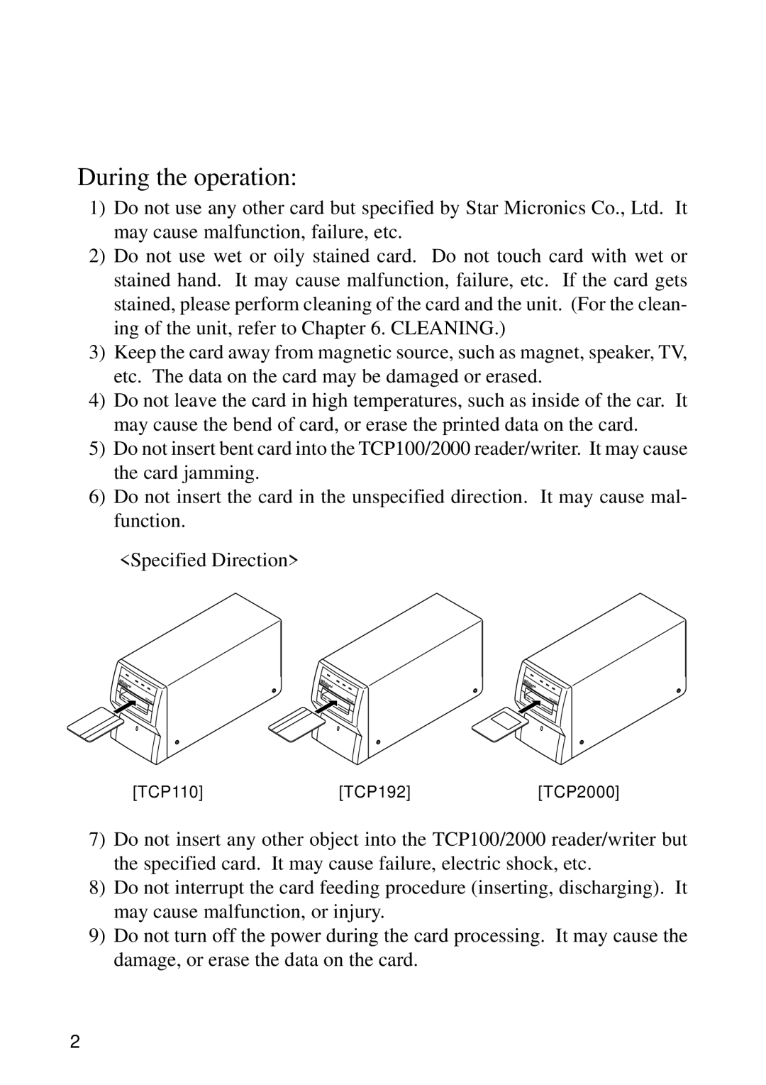 Star Micronics TCP2000 Series, TCP100 Series specifications During the operation 