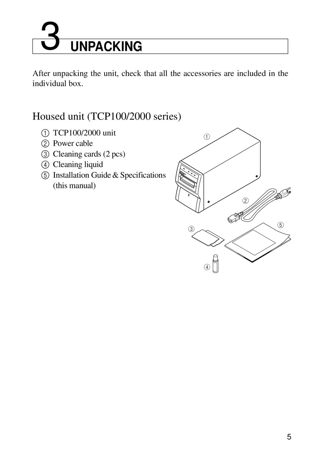 Star Micronics TCP100 Series, TCP2000 Series specifications Unpacking, Housed unit TCP100/2000 series 