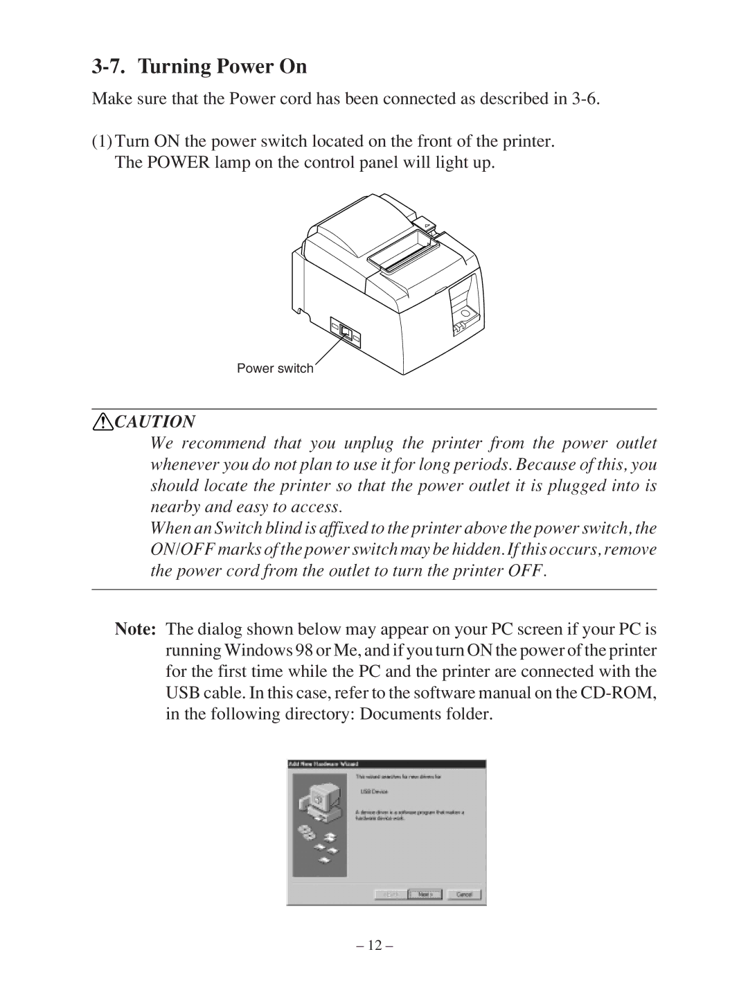 Star Micronics TSP100 manual Turning Power On 