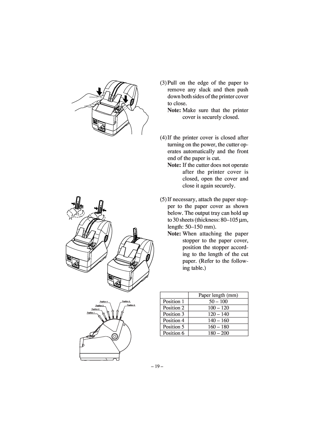 Star Micronics TSP1000 user manual Note Make sure that the printer cover is securely closed 