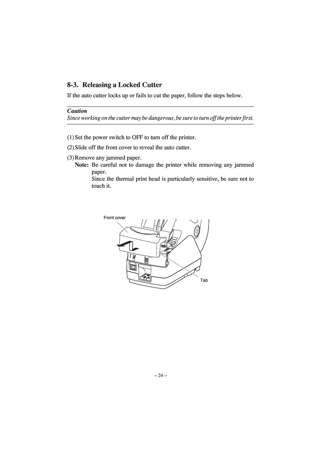 Star Micronics TSP1000 user manual Releasing a Locked Cutter 