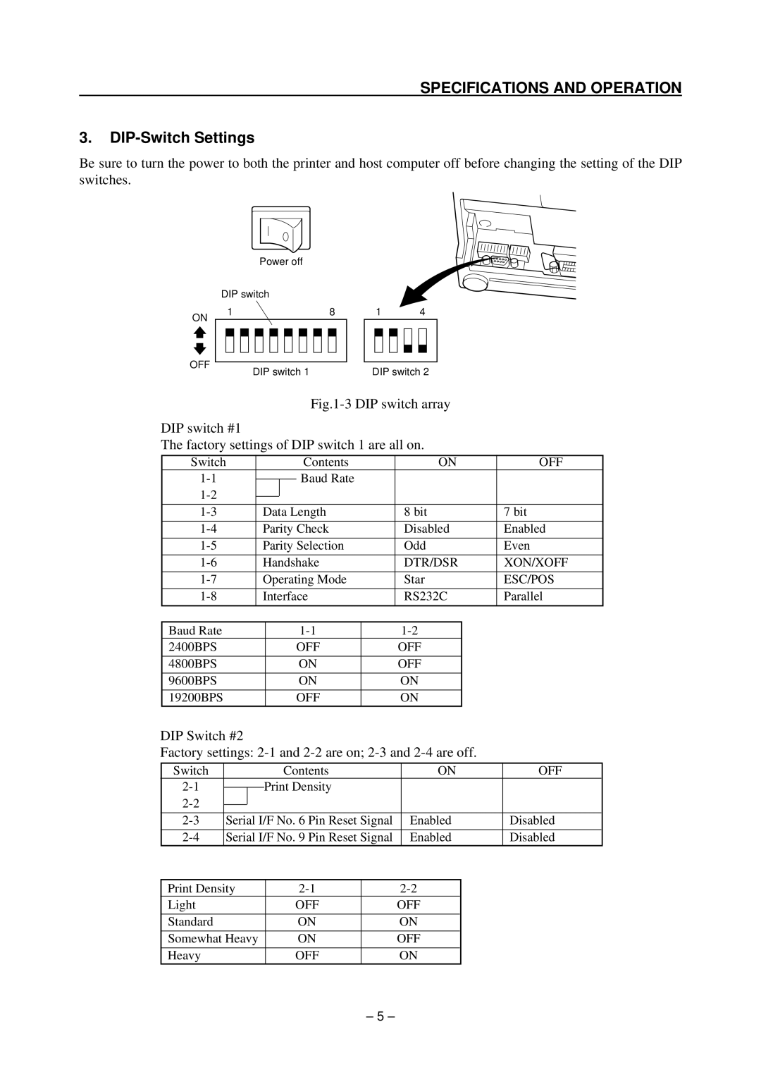 Star Micronics TSP200 technical manual DIP-Switch Settings, DIP switch #1 Factory settings of DIP switch 1 are all on 