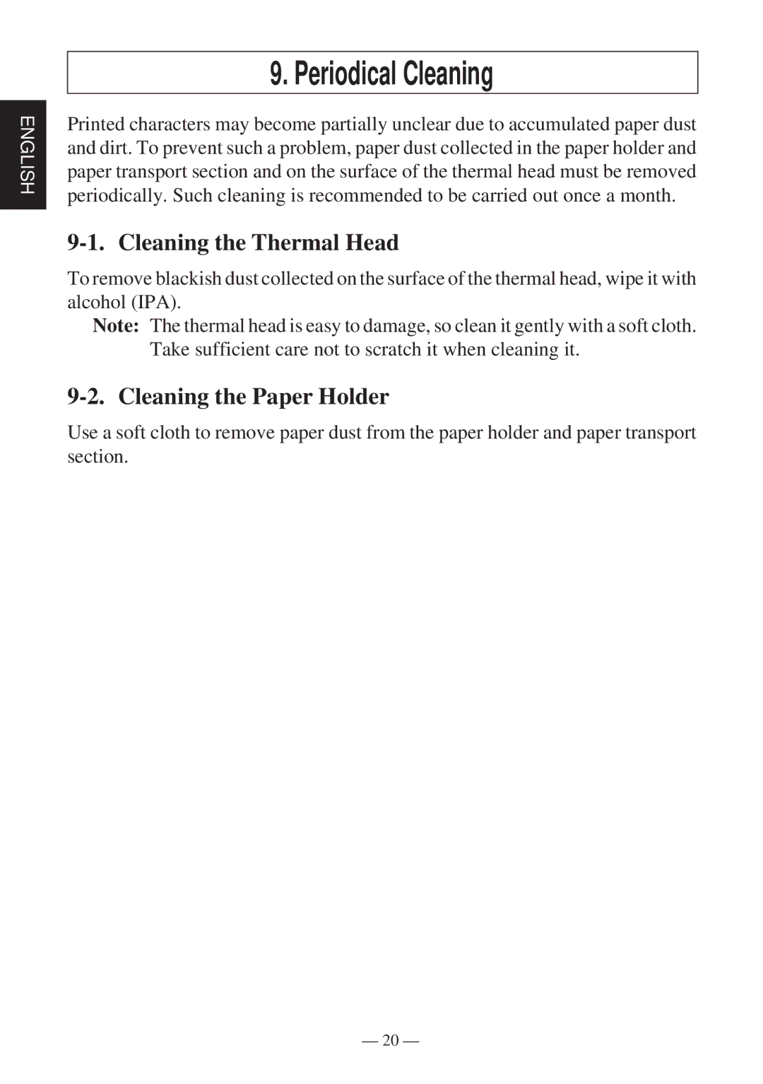 Star Micronics TSP2000 Series user manual Periodical Cleaning, Cleaning the Thermal Head, Cleaning the Paper Holder 