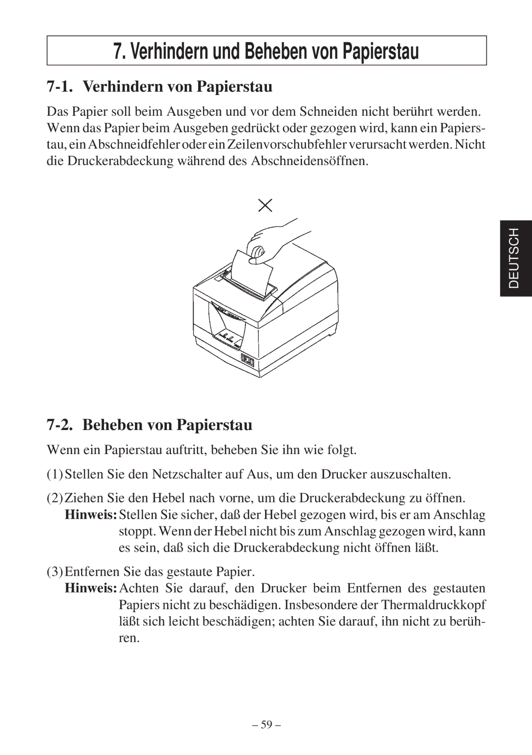 Star Micronics TSP2000 Series user manual Verhindern und Beheben von Papierstau, Verhindern von Papierstau 