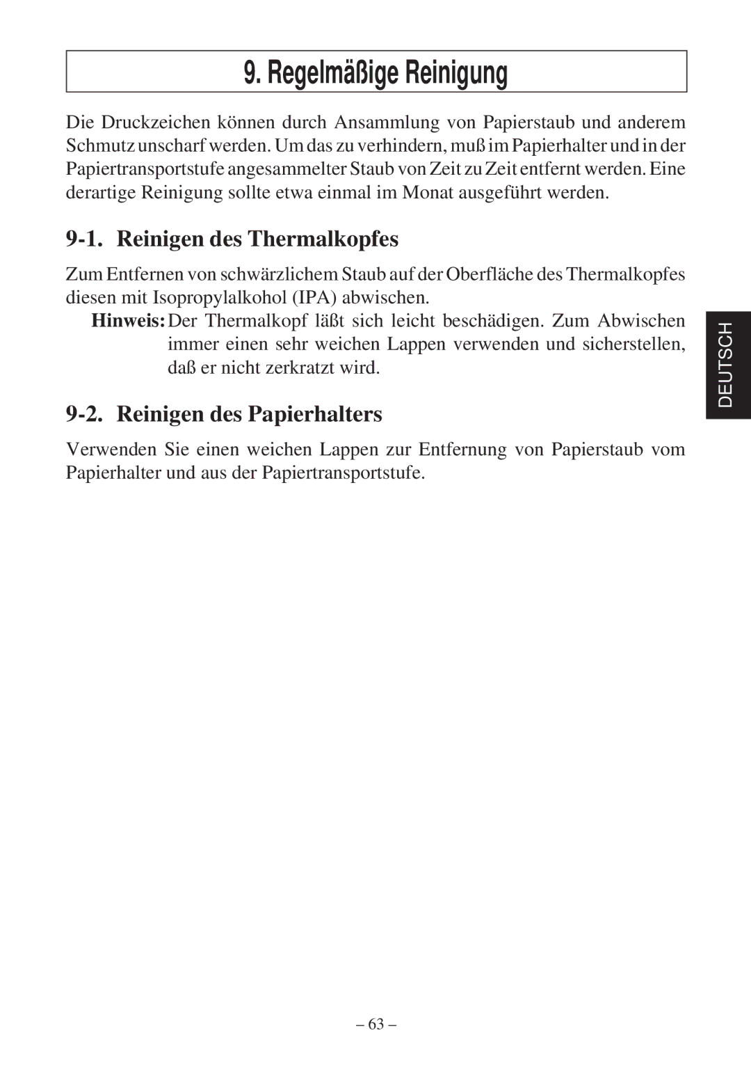 Star Micronics TSP2000 Series user manual Regelmäßige Reinigung, Reinigen des Thermalkopfes, Reinigen des Papierhalters 