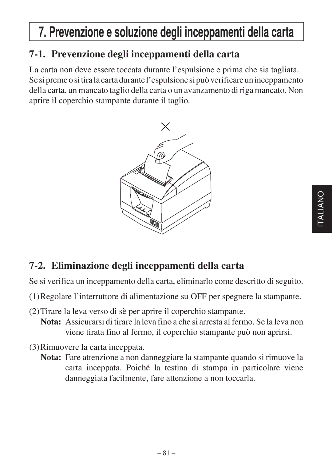 Star Micronics TSP2000 Series Prevenzione degli inceppamenti della carta, Eliminazione degli inceppamenti della carta 