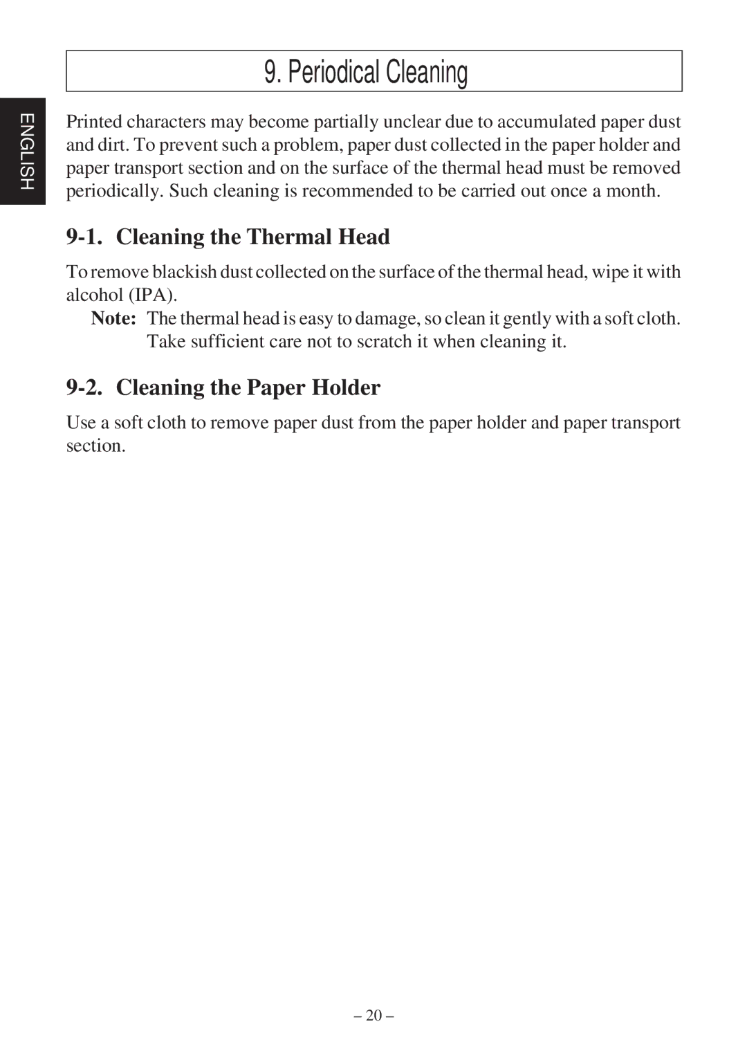 Star Micronics TSP2000 user manual Periodical Cleaning, Cleaning the Thermal Head, Cleaning the Paper Holder 