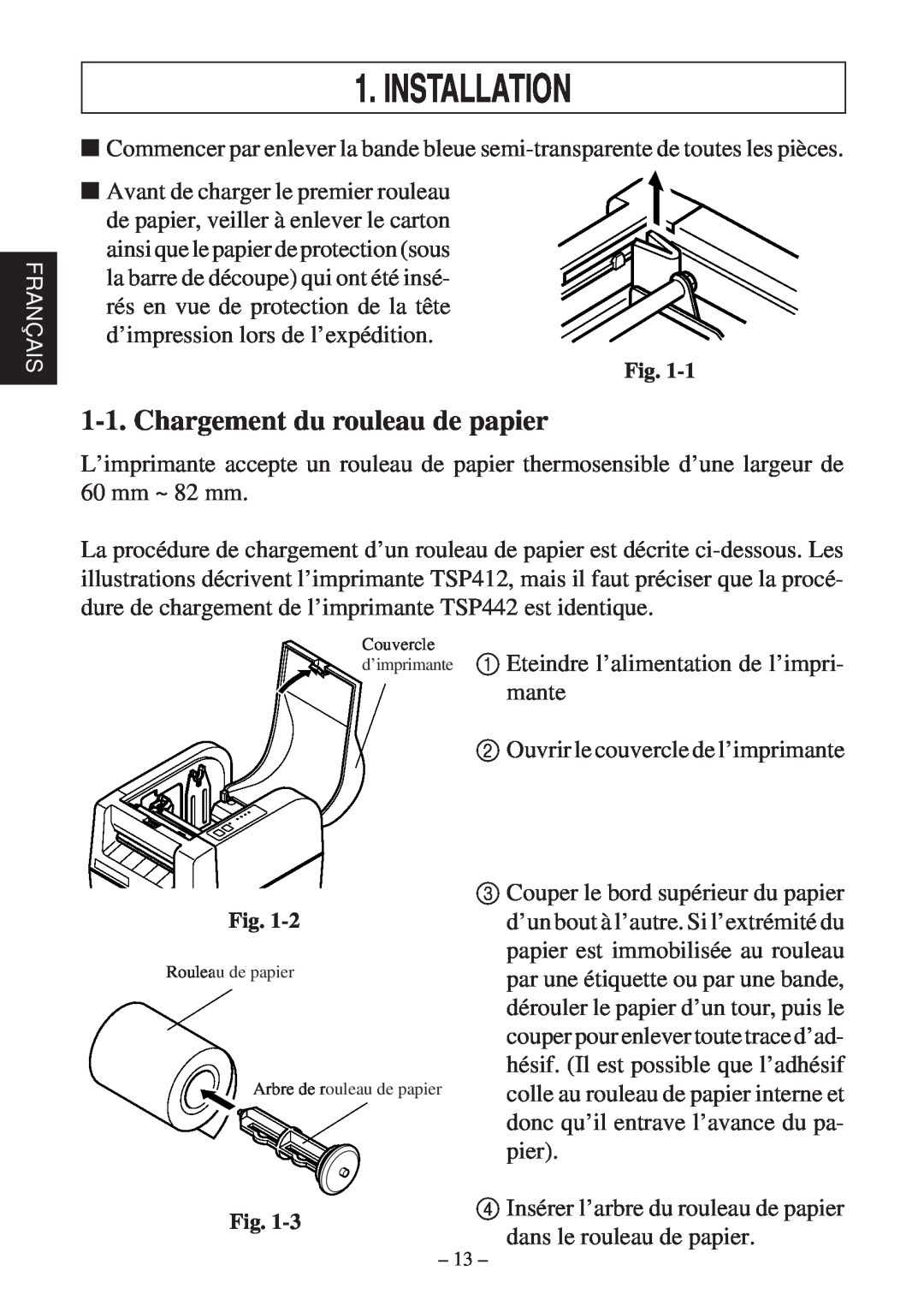 Star Micronics TSP400 Series user manual Installation, Chargement du rouleau de papier 