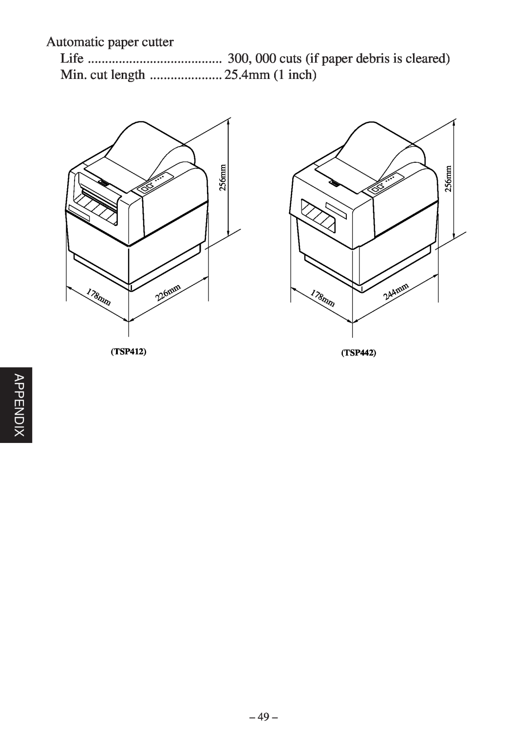 Star Micronics TSP400 Series user manual Life, Appendix, 256mm, 178mm, TSP412, TSP442, 226mm, 244mm 