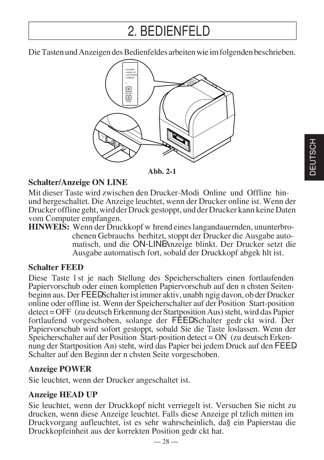 Star Micronics TSP400 Series Bedienfeld, Schalter/Anzeige on Line, Schalter Feed, Anzeige Power, Anzeige Head UP 