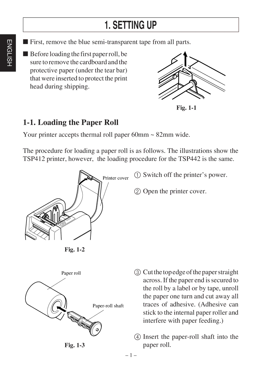 Star Micronics TSP400 Series user manual Setting UP, Loading the Paper Roll 