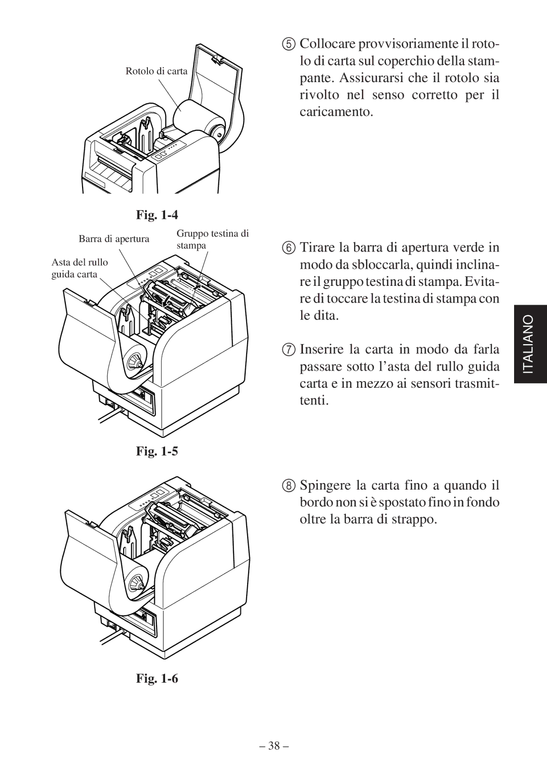 Star Micronics TSP400 Series user manual Rotolo di carta Barra di apertura 