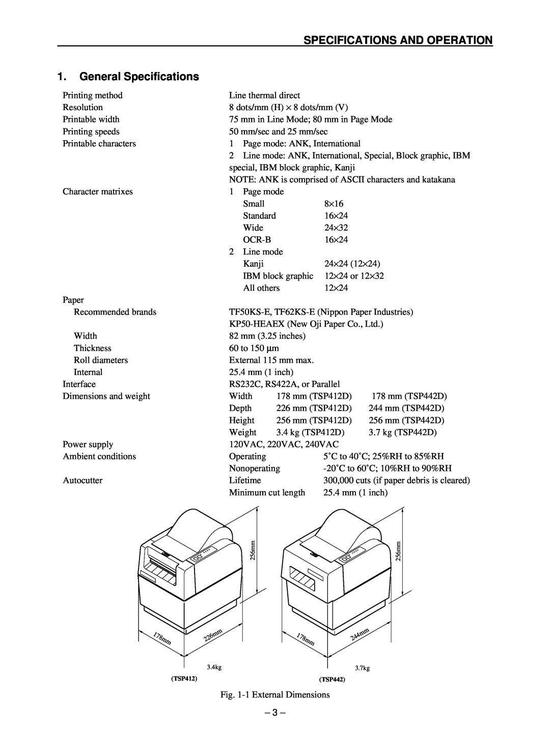 Star Micronics TSP400 technical manual SPECIFICATIONS AND OPERATION 1. General Specifications, 178mm 