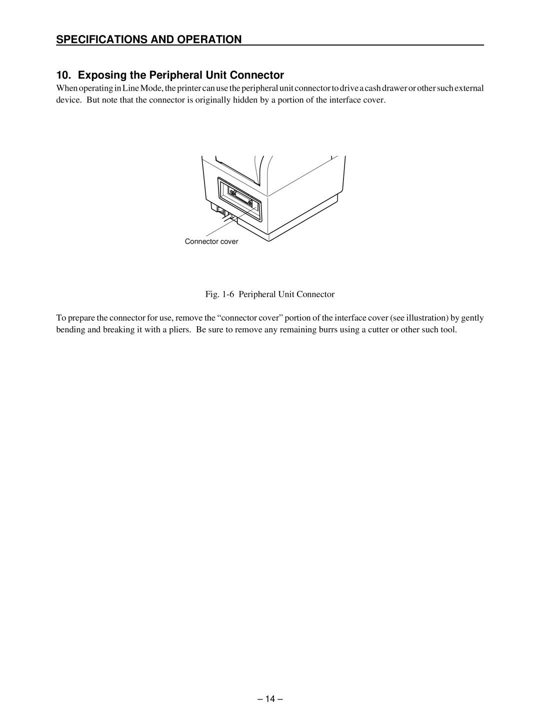 Star Micronics TSP400 technical manual Exposing the Peripheral Unit Connector 