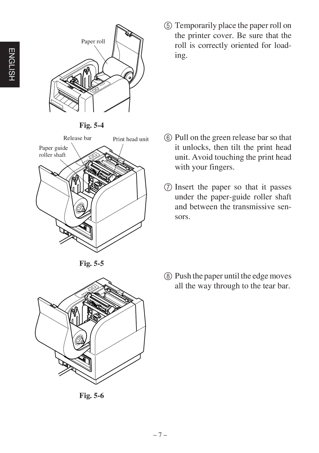 Star Micronics TSP400Z Series user manual Temporarily place the paper roll on 