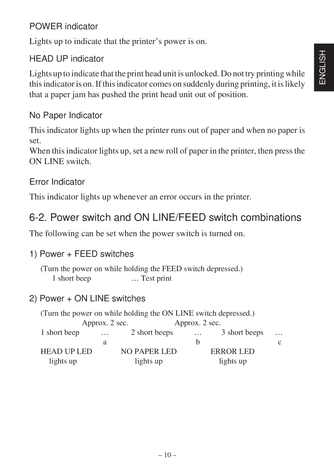 Star Micronics TSP400Z Series user manual Power switch and on LINE/FEED switch combinations, Head UP indicator 