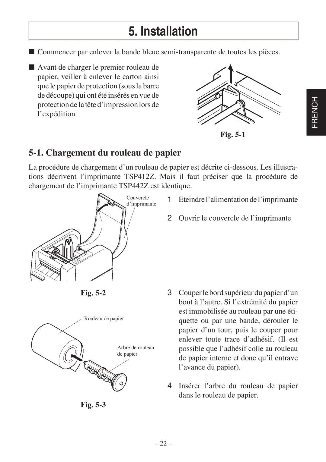 Star Micronics TSP400Z Series user manual Installation, Chargement du rouleau de papier 