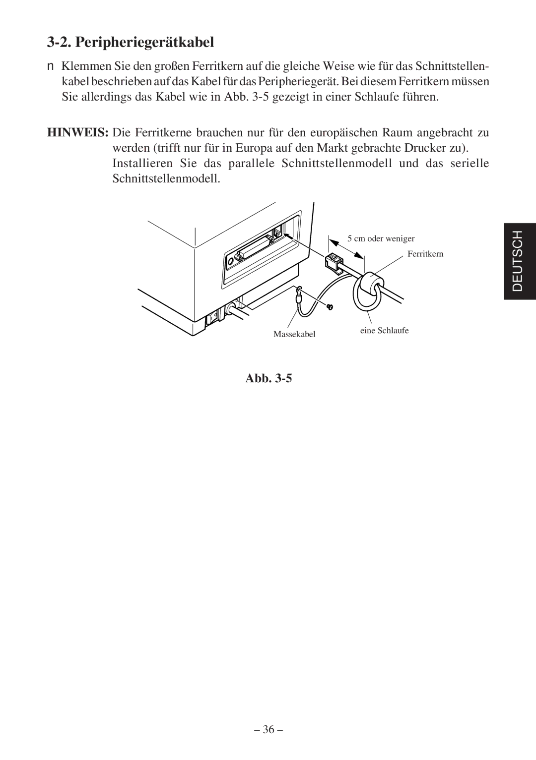 Star Micronics TSP400Z Series user manual Peripheriegerätkabel 