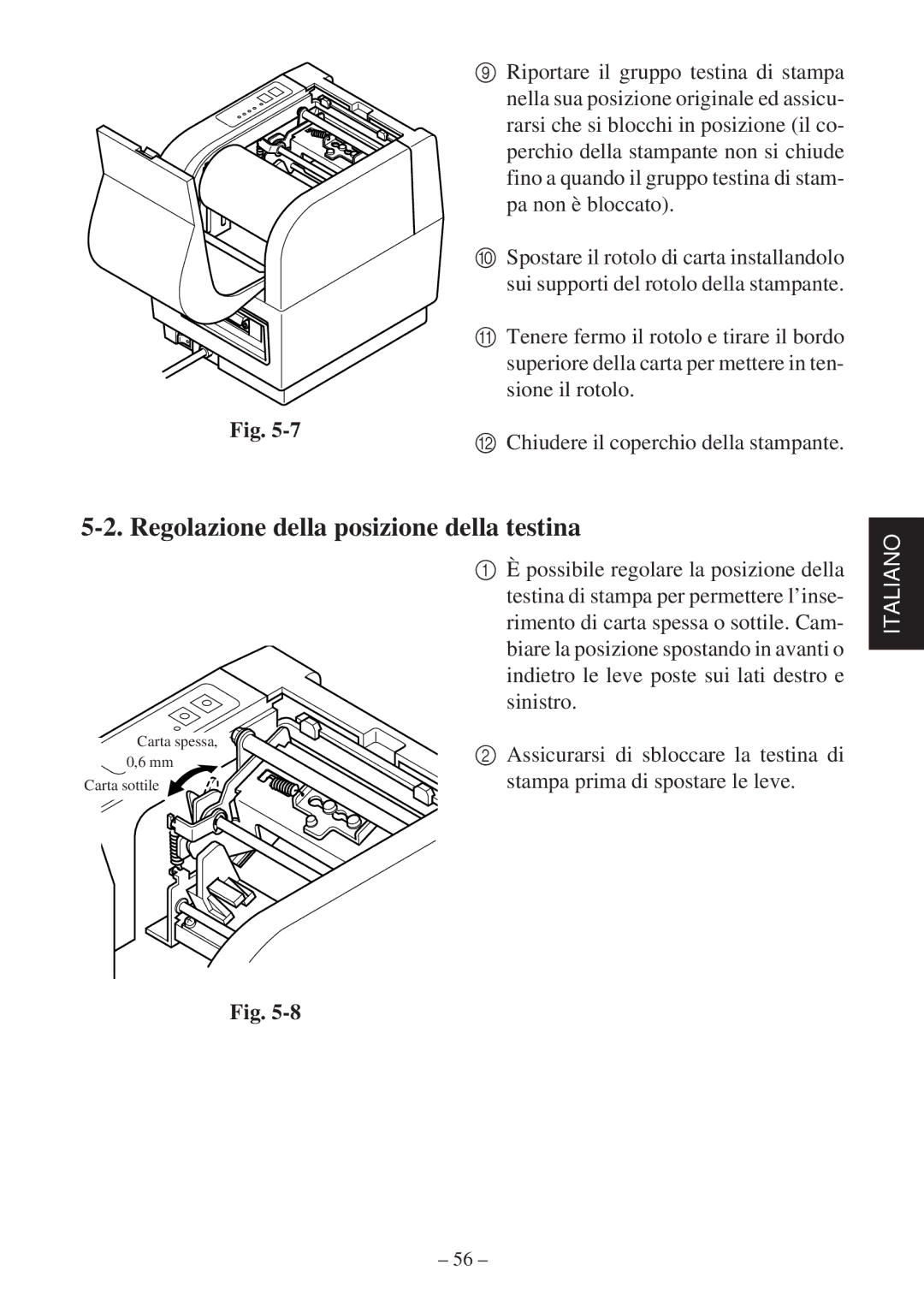 Star Micronics TSP400Z Series user manual Regolazione della posizione della testina 