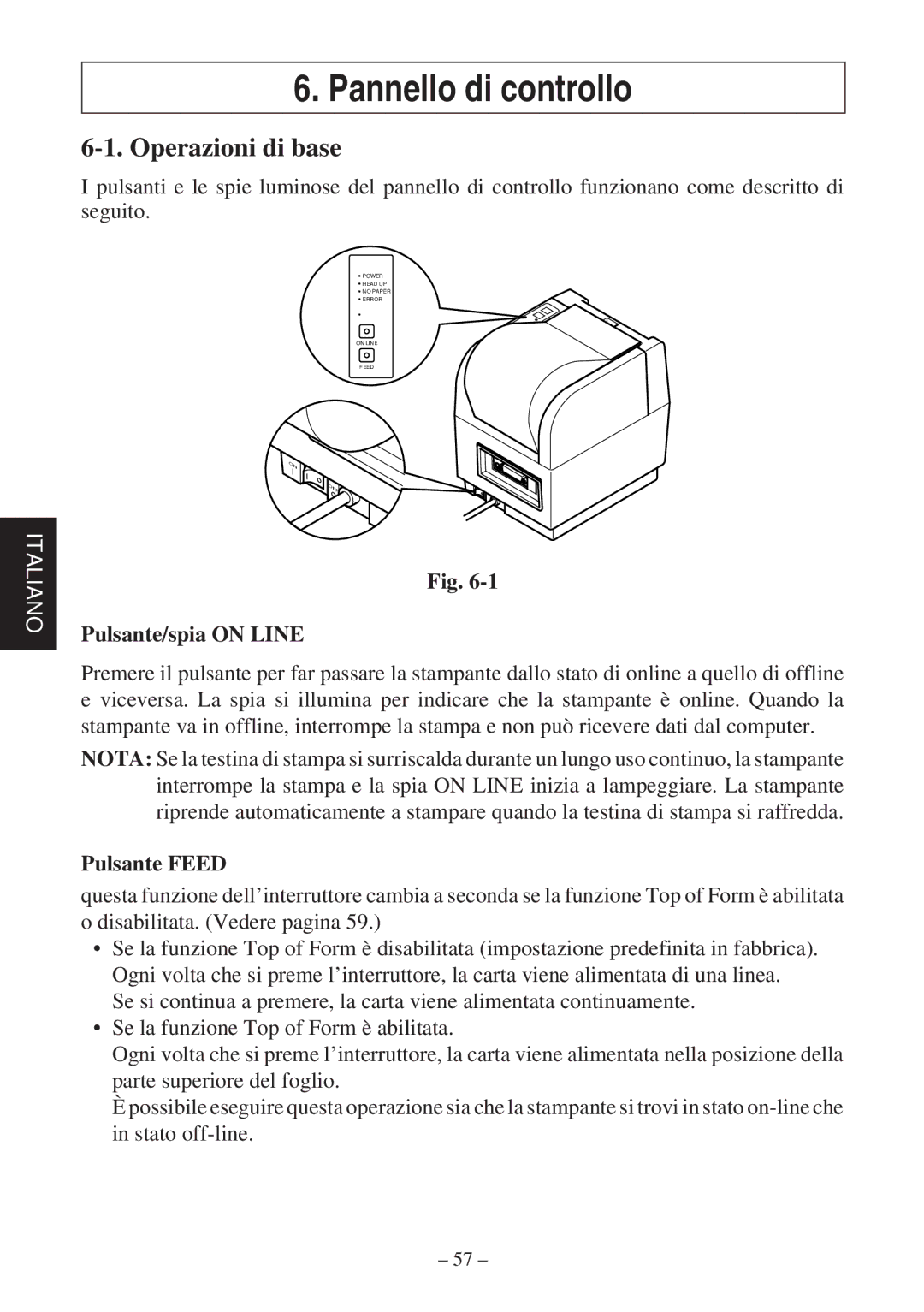 Star Micronics TSP400Z Series user manual Pannello di controllo, Operazioni di base, Pulsante/spia on Line, Pulsante Feed 