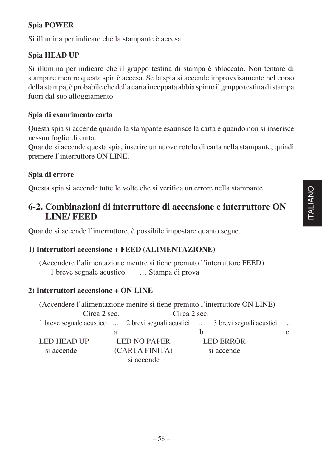 Star Micronics TSP400Z Series user manual Spia Power, Spia Head UP, Spia di esaurimento carta, Spia di errore 