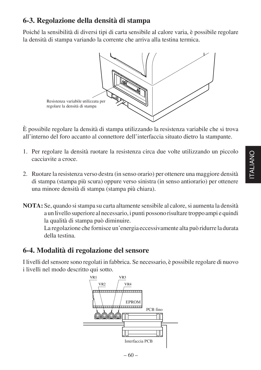 Star Micronics TSP400Z Series user manual Regolazione della densità di stampa, Modalità di regolazione del sensore 