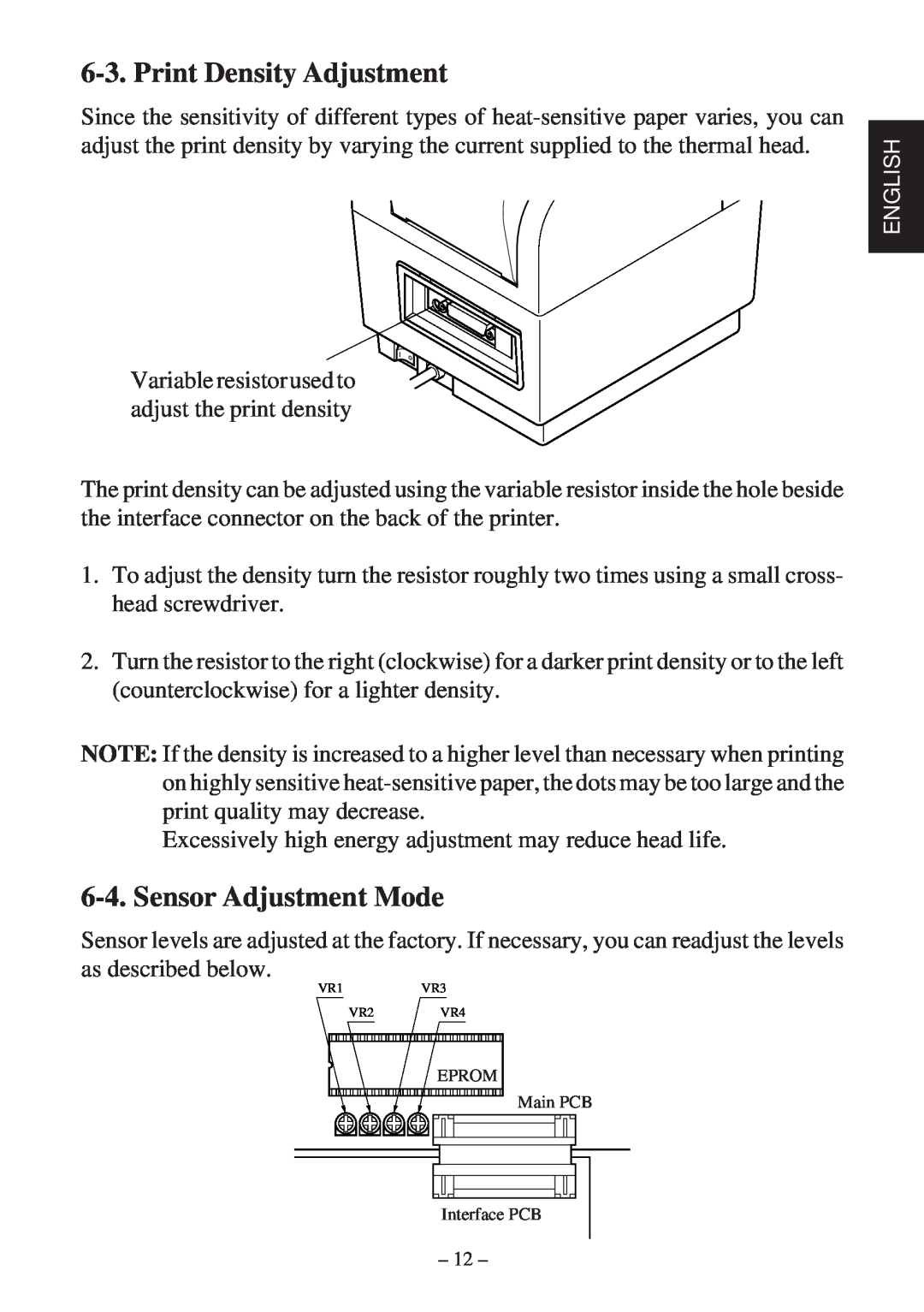 Star Micronics TSP400Z Series user manual Print Density Adjustment, Sensor Adjustment Mode 