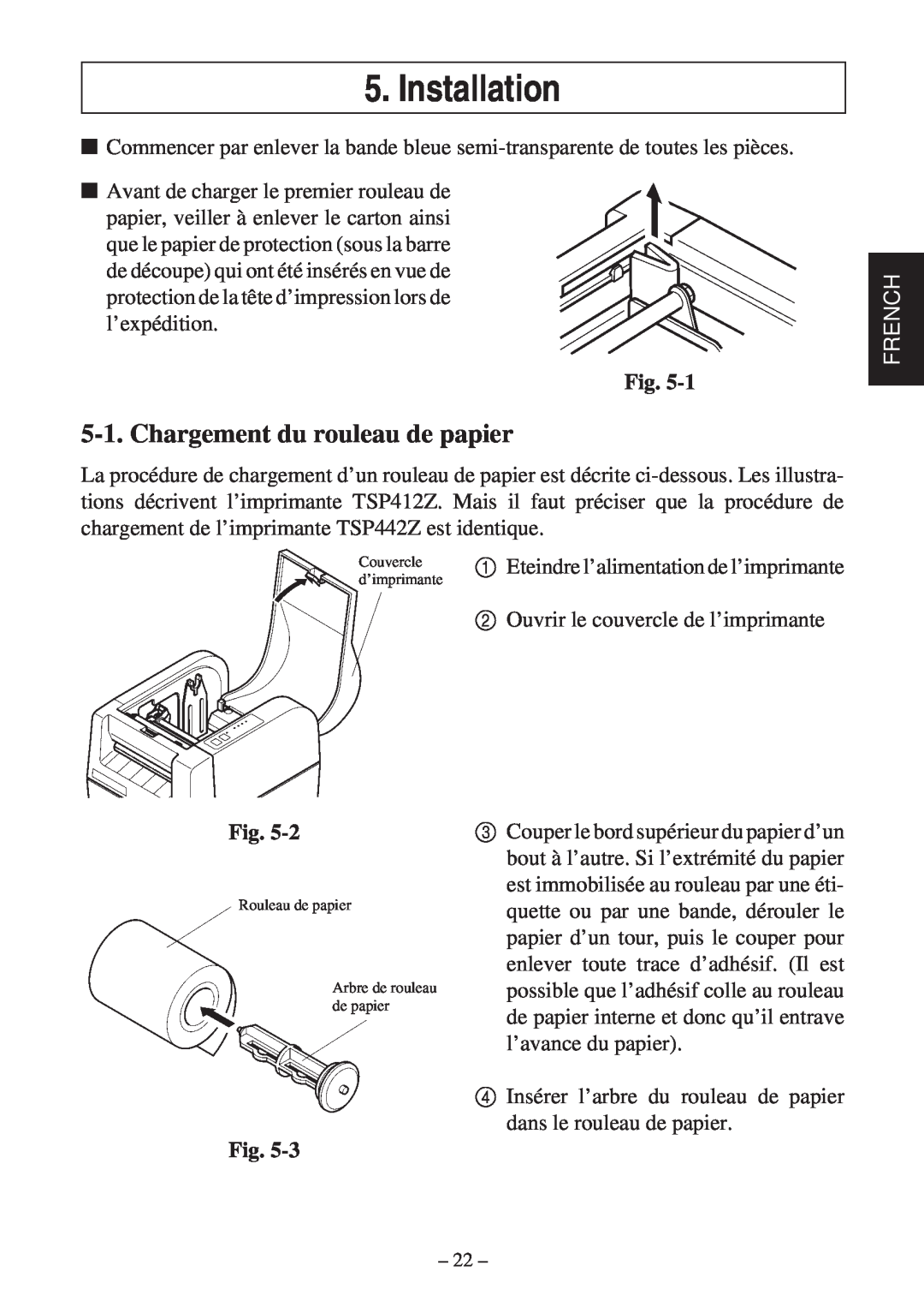 Star Micronics TSP400Z Series user manual Installation, Chargement du rouleau de papier, French 