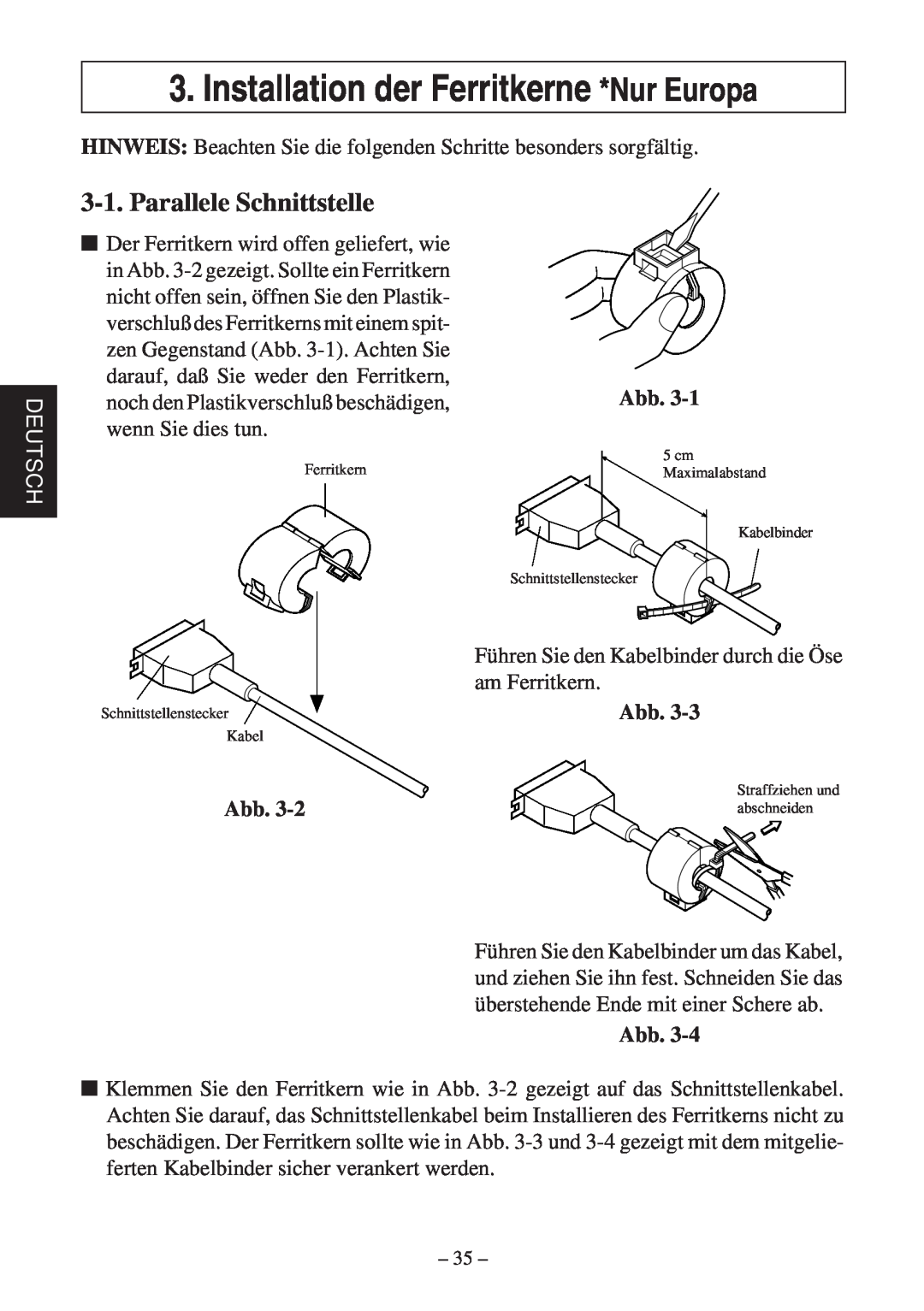 Star Micronics TSP400Z Series user manual Installation der Ferritkerne *Nur Europa, Parallele Schnittstelle, Deutsch 