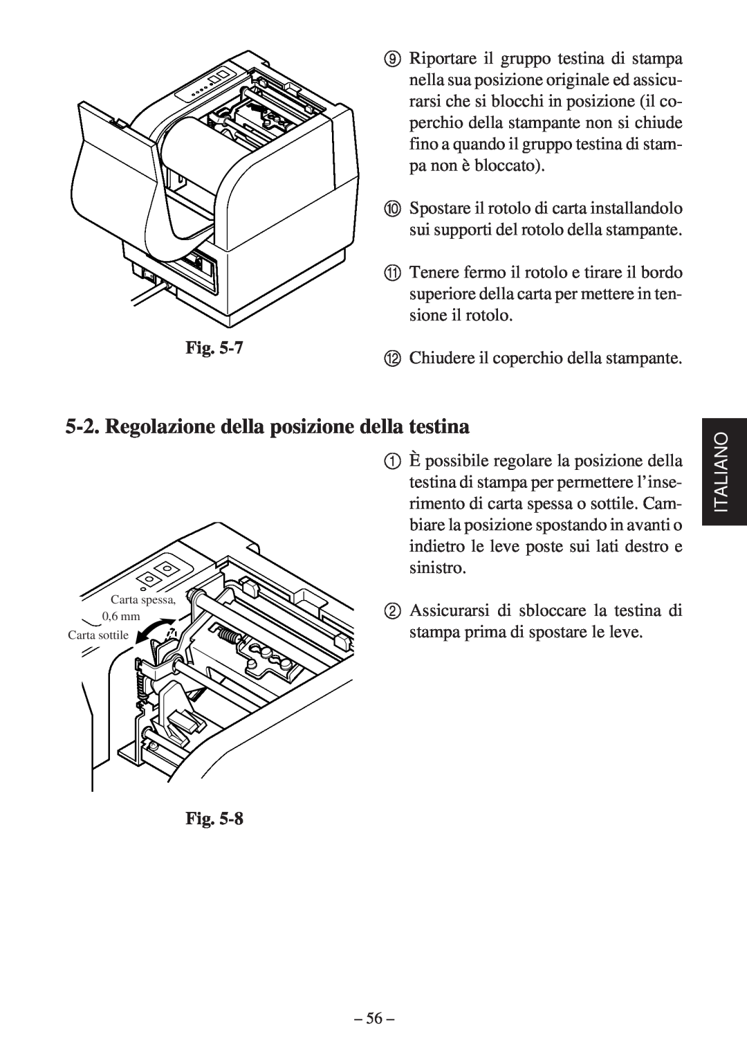 Star Micronics TSP400Z Series user manual Regolazione della posizione della testina, Italiano 