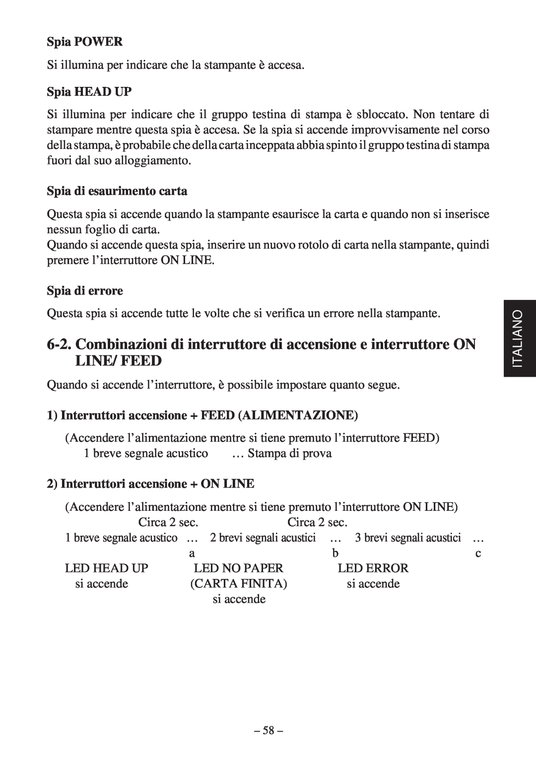Star Micronics TSP400Z Series user manual Spia POWER, Spia HEAD UP, Spia di esaurimento carta, Spia di errore, Italiano 