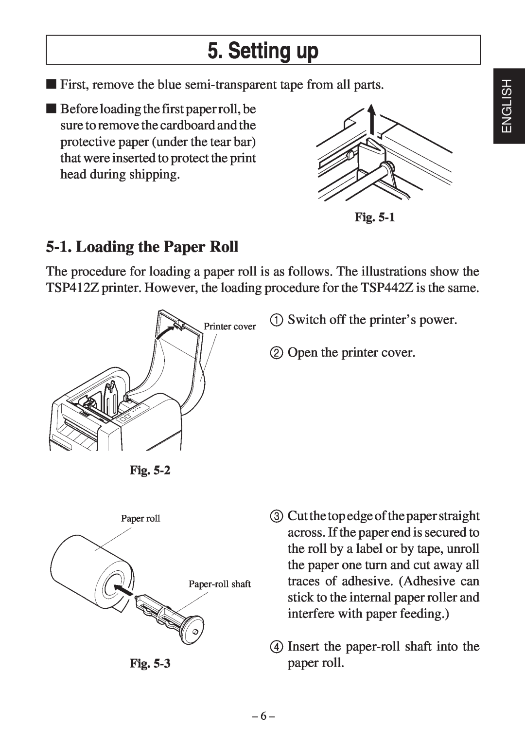 Star Micronics TSP400Z Series user manual Setting up, Loading the Paper Roll 