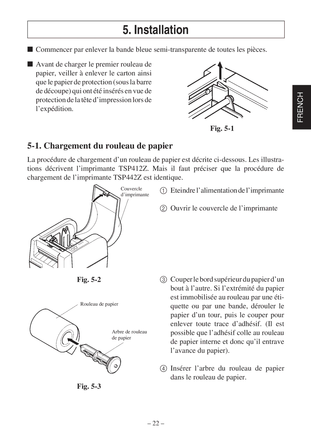 Star Micronics TSP400Z user manual Installation, Chargement du rouleau de papier 