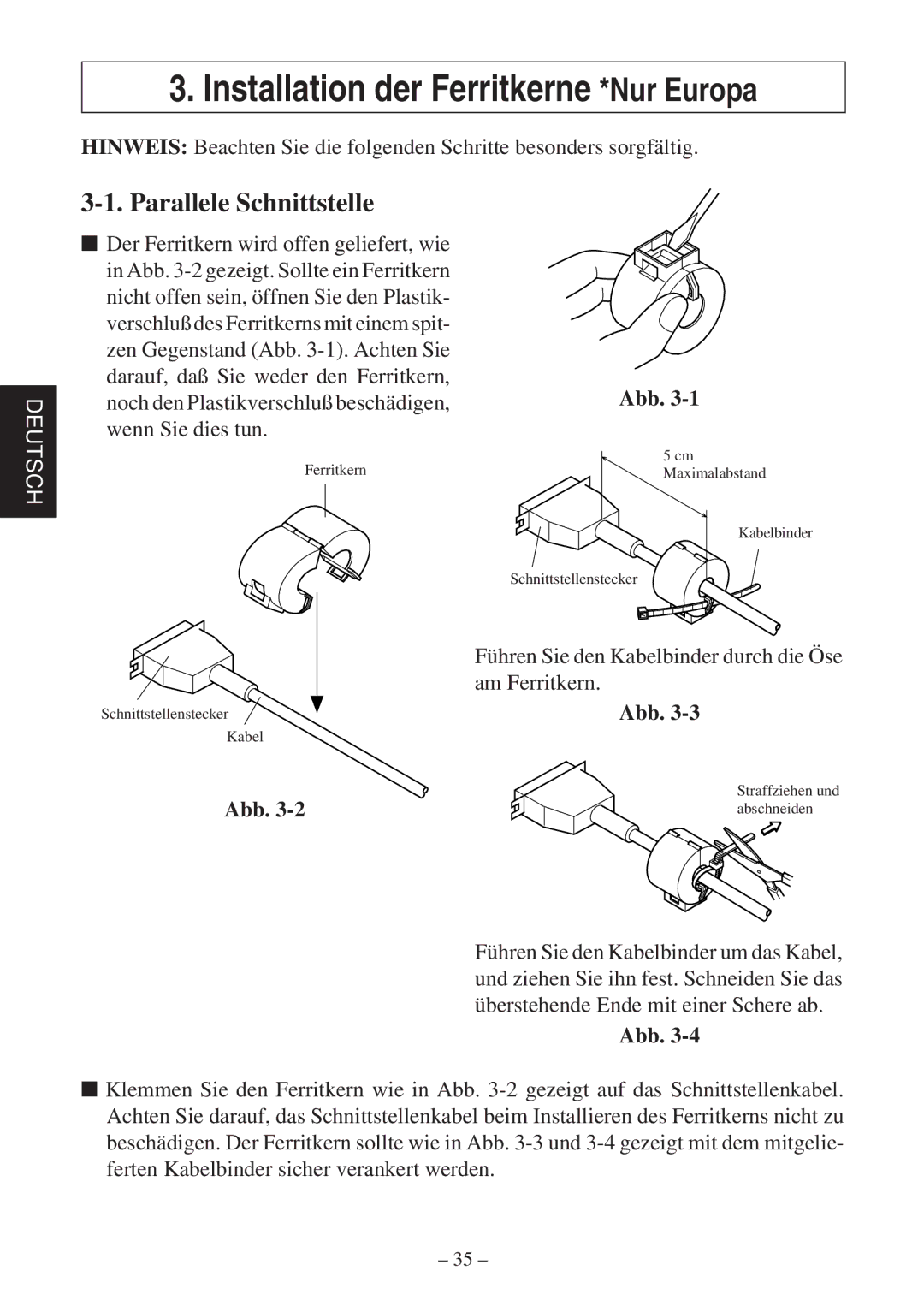 Star Micronics TSP400Z user manual Installation der Ferritkerne *Nur Europa, Parallele Schnittstelle 