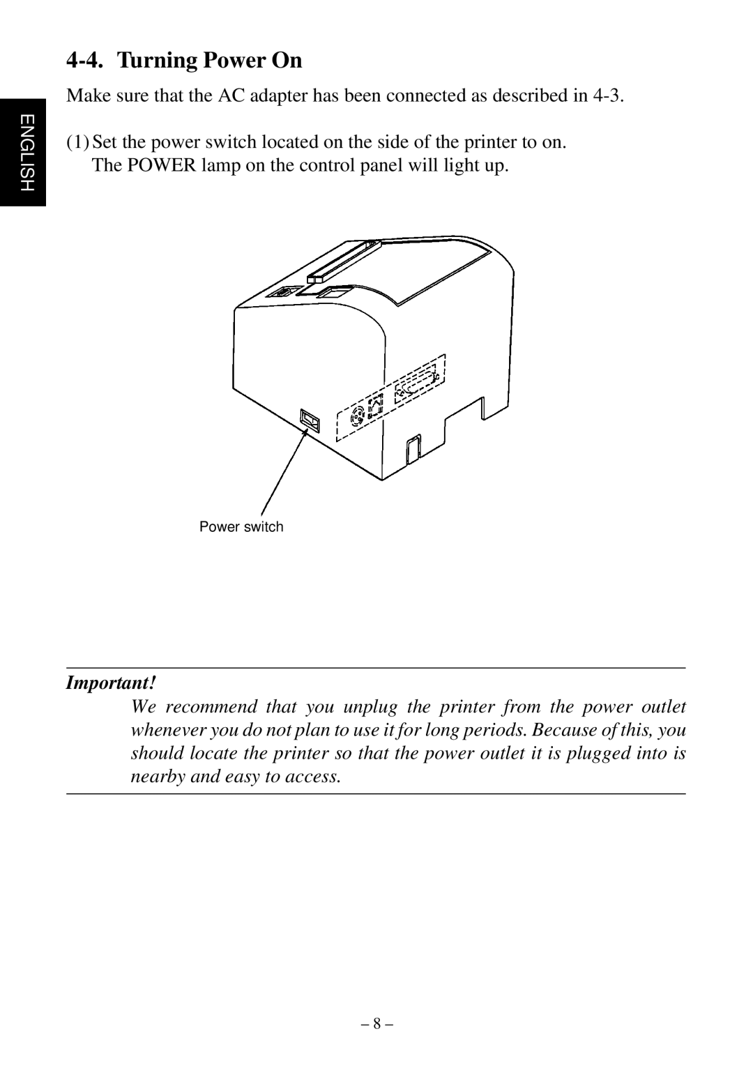 Star Micronics TSP552 user manual Turning Power On 