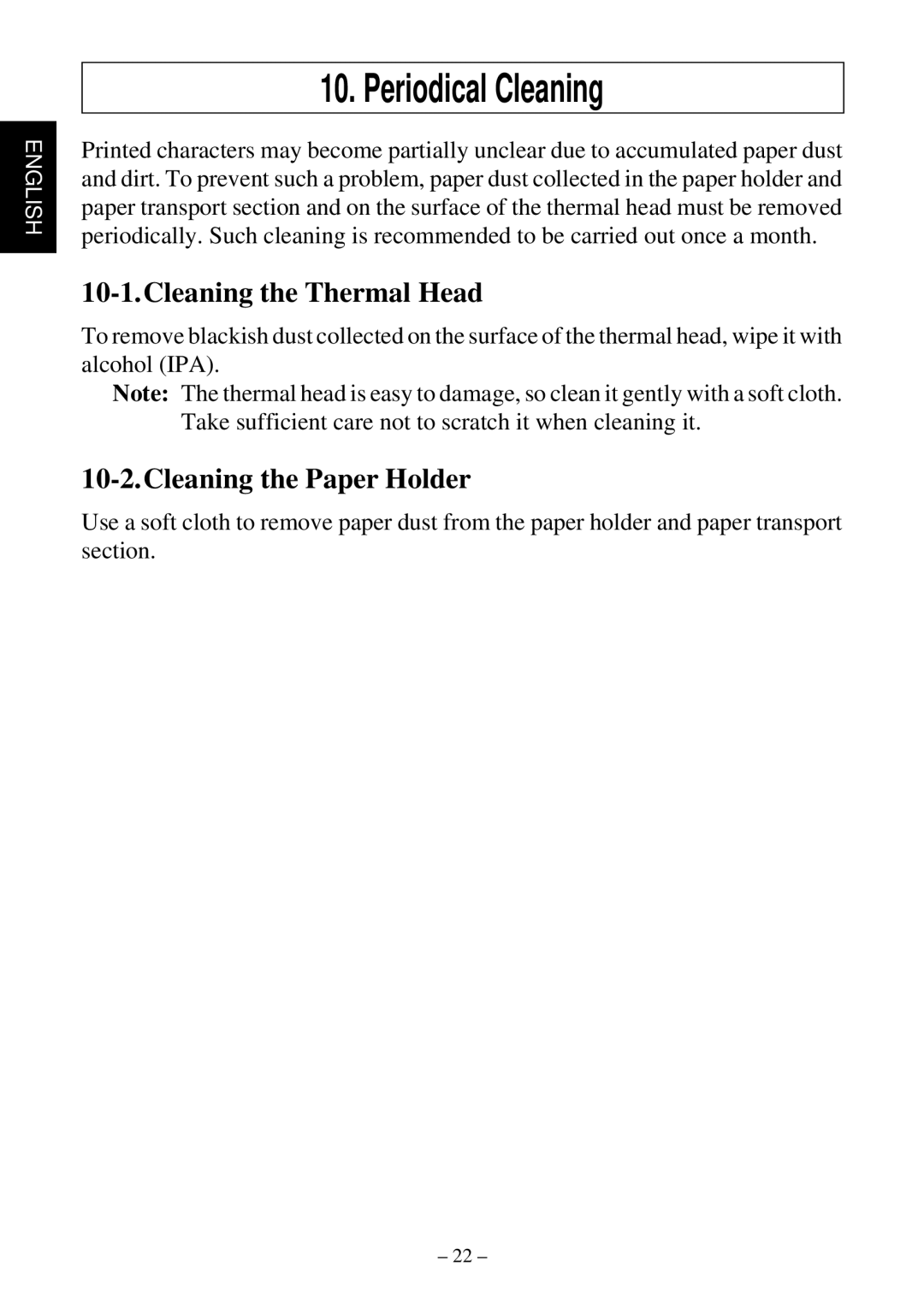 Star Micronics TSP552 user manual Periodical Cleaning, Cleaning the Thermal Head, Cleaning the Paper Holder 