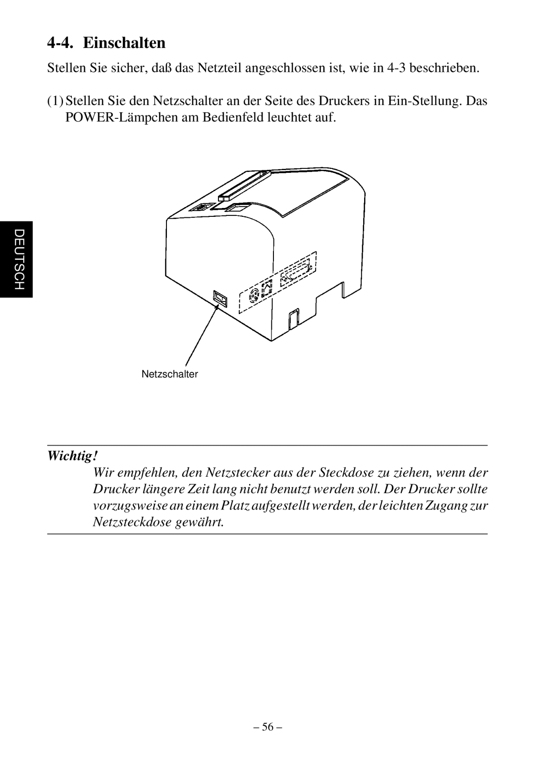 Star Micronics TSP552 user manual Einschalten 