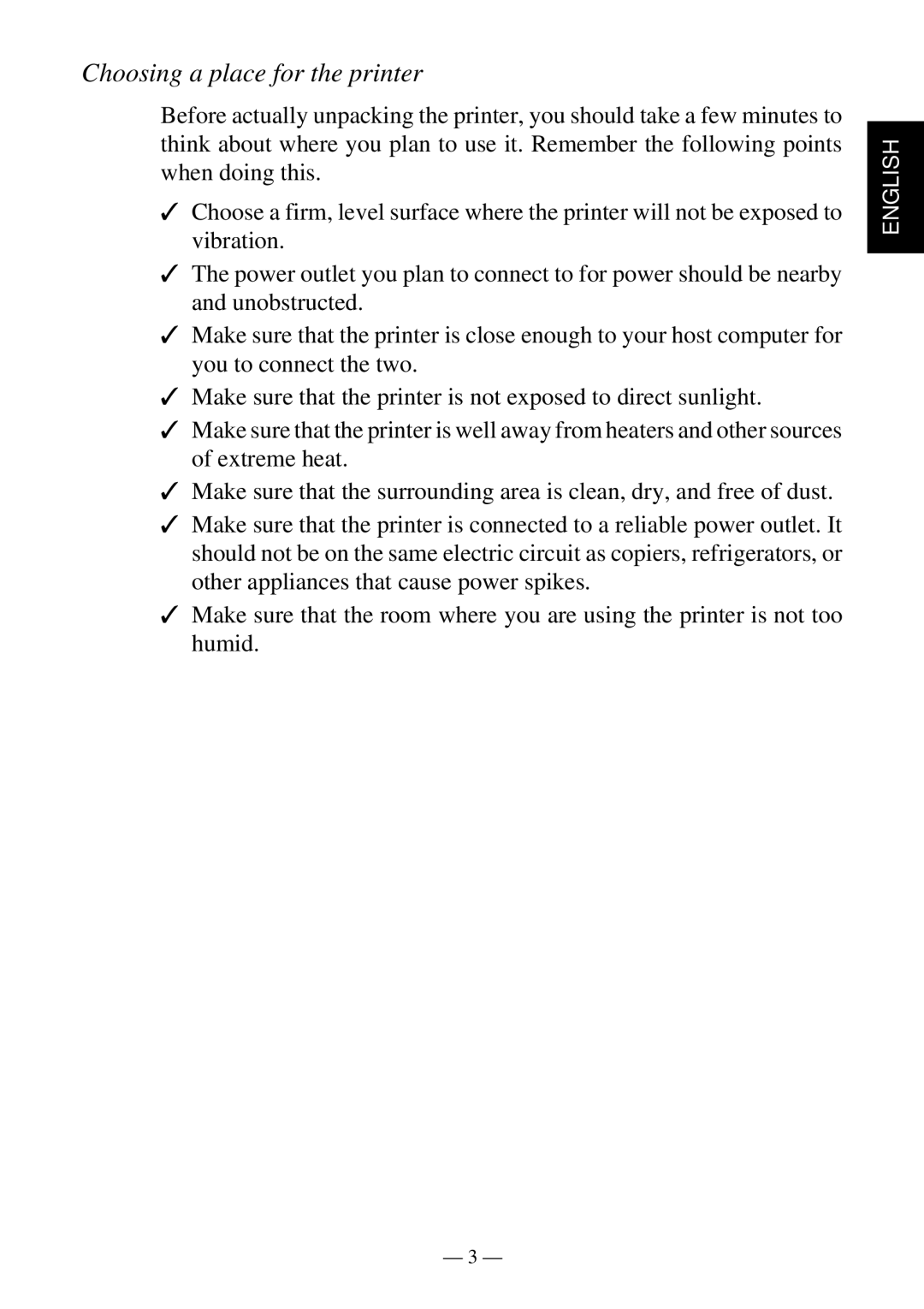 Star Micronics TSP552 user manual Choosing a place for the printer 