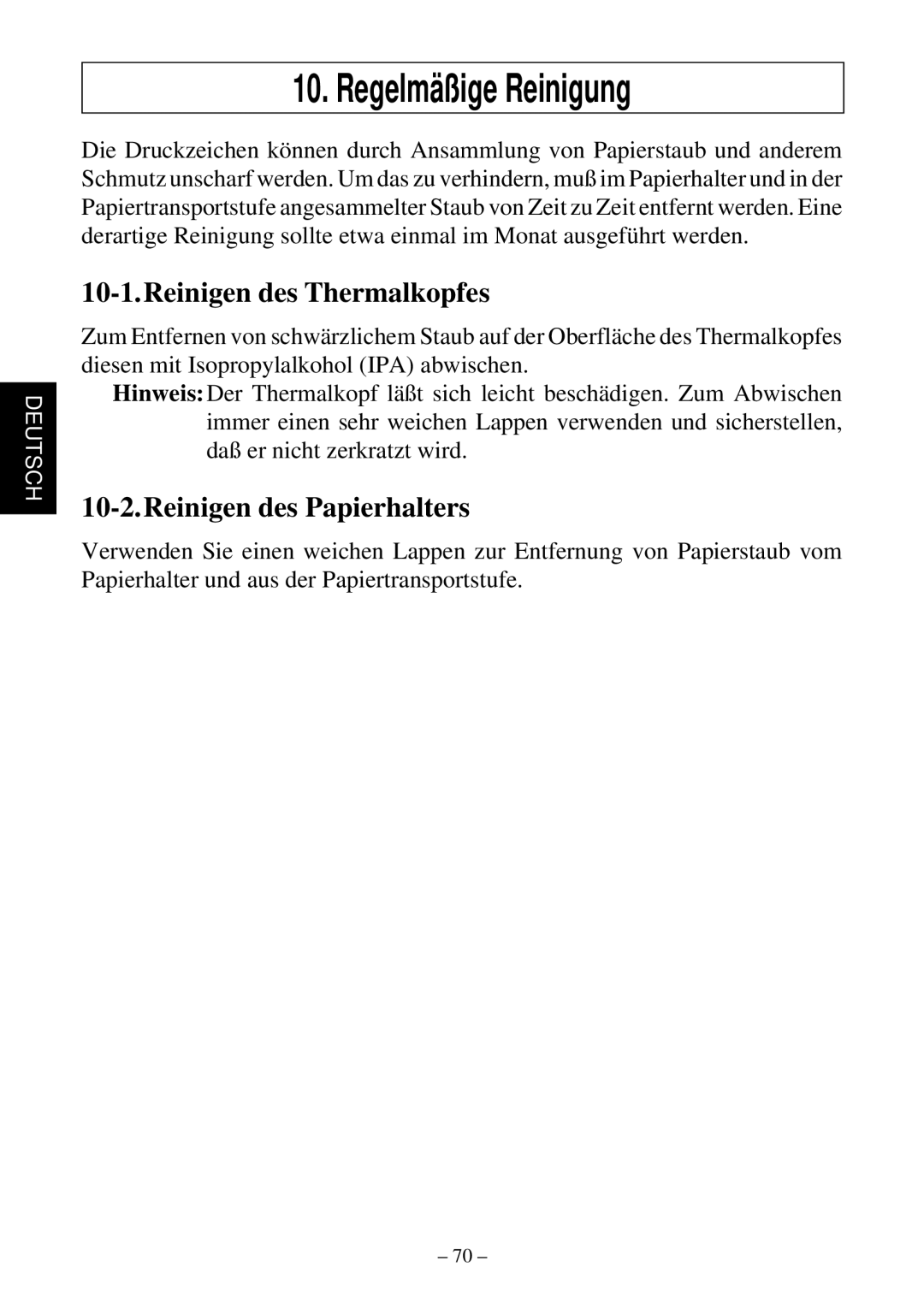 Star Micronics TSP552 user manual Regelmäßige Reinigung, Reinigen des Thermalkopfes, Reinigen des Papierhalters 