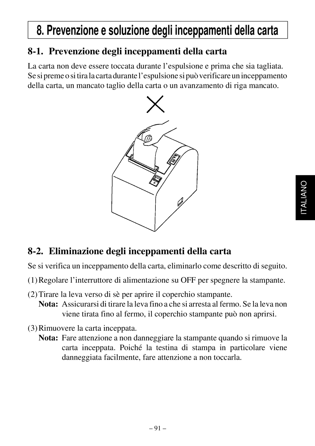 Star Micronics TSP552 user manual Prevenzione degli inceppamenti della carta, Eliminazione degli inceppamenti della carta 