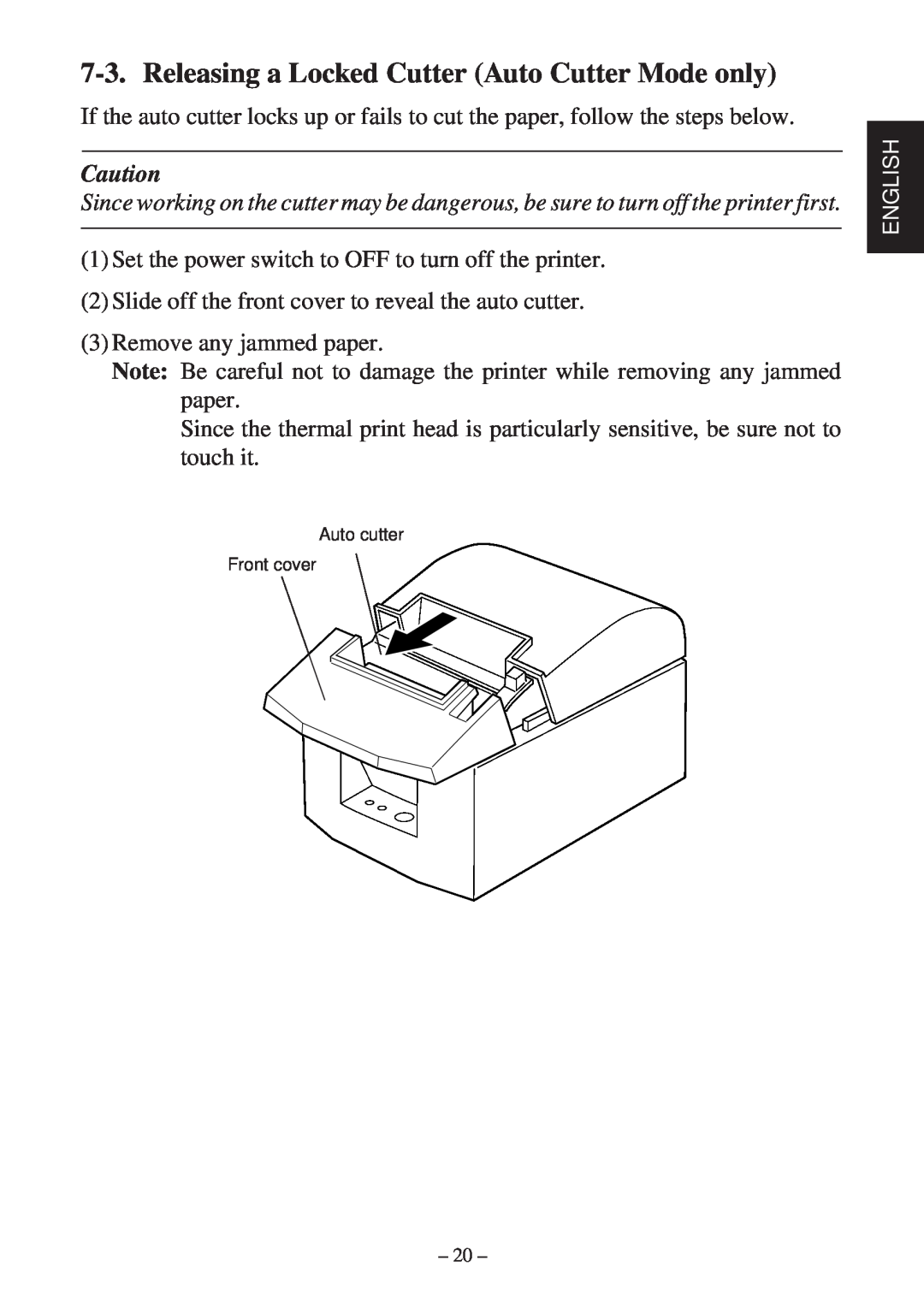 Star Micronics TSP600 user manual Releasing a Locked Cutter Auto Cutter Mode only 