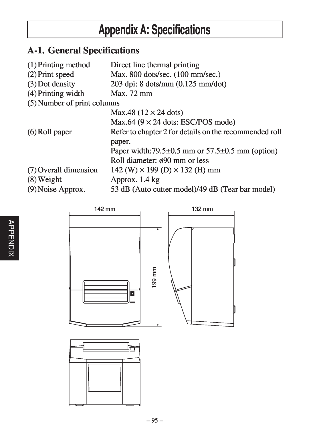 Star Micronics TSP600 user manual Appendix A Specifications, A-1. General Specifications 