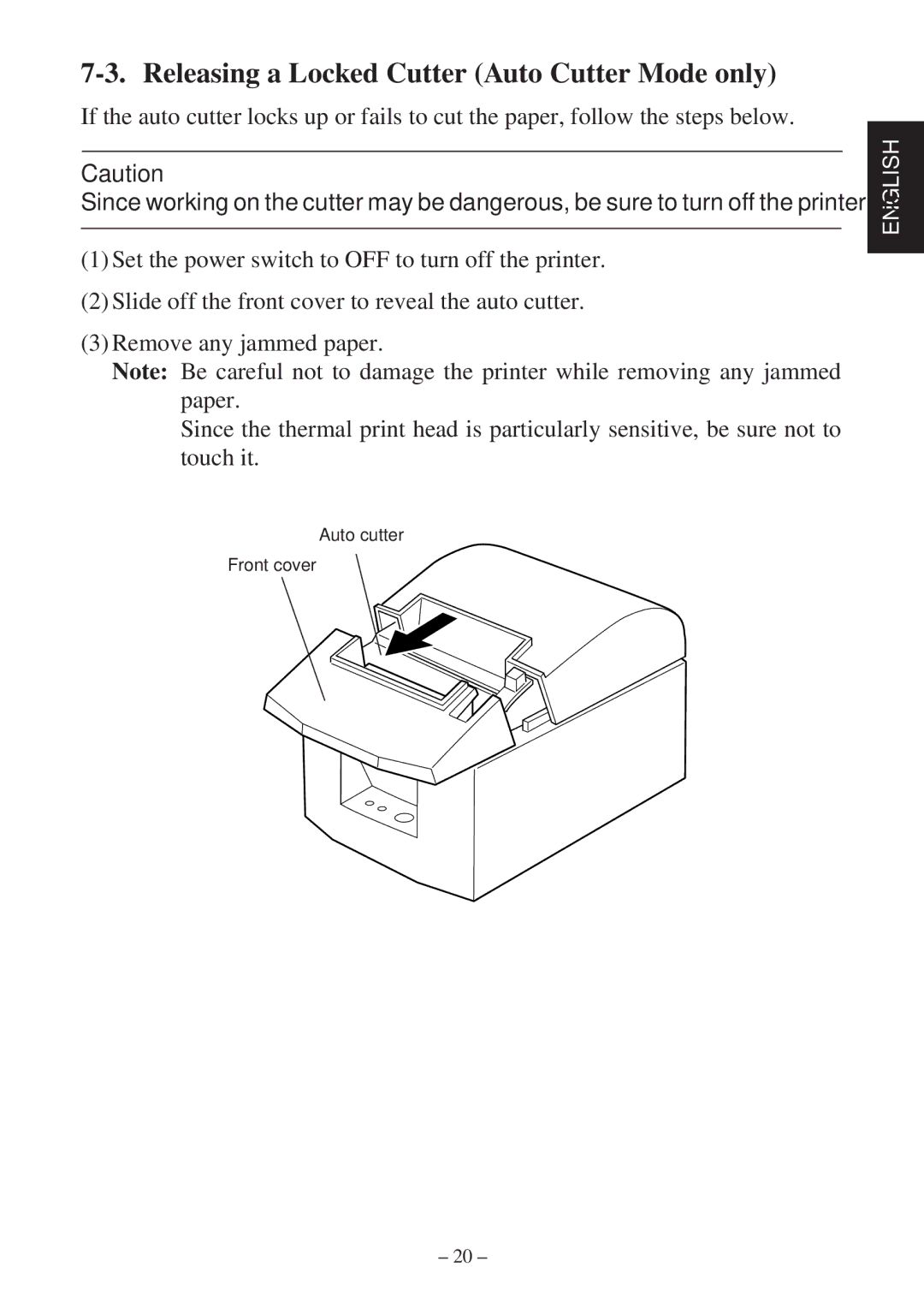 Star Micronics TSP600 user manual Releasing a Locked Cutter Auto Cutter Mode only 